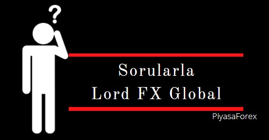 lordfx hakkında merak edilen sorular ve cevapları