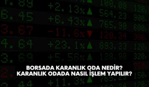 karanlık odada hisse senedi işlemleri nasıl yapılır