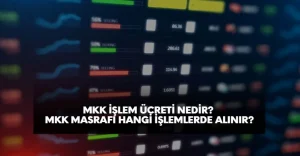 MKK işlem ücreti nedir, hangi işlemlerden ücret kesilir