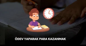 ödev yaparak para kazanmak